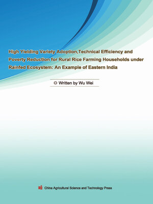 cover image of 旱作农业生态环境下小农家庭高产水稻品种的选择、技术效率和减贫